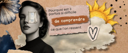 comprendre ce que l'on ressent